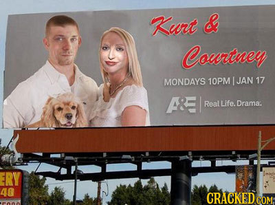 Kurt & Courtney MONDAYS 10PM E JAN 17 A&E Real Life. Drama:. RY 40 CRACKED COM