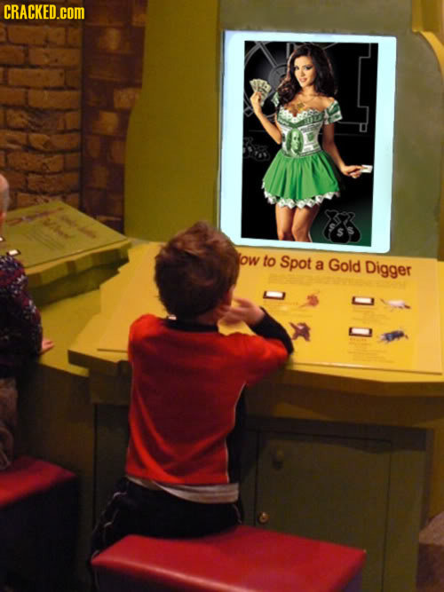 CRACKED.cOM ow to Spot a Gold Digger