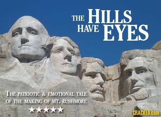 HILLS THE HAVE EYES THE PATRIOTIC & EMOTIONAL TALE OF THE MAKING OF MT. RUSHMORE CRACKED.COM 