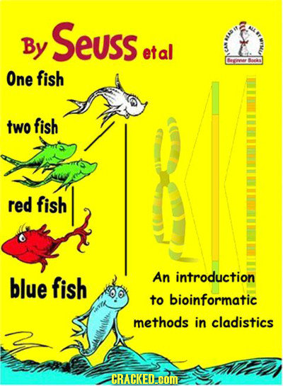 Seuss By etal Geeer ocs One fish tWo fish red fish blue fish An introduction to bioinformatic methods in cladistics CBACKED COM 