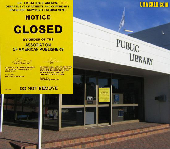 UNITED STATES OF AMERICA 11159 CRACKED.COM DEPARTMENT OF PATENTS AND COPYRIGHTS DIVSION OF COPYRIGHT ENFORCEMENT NOTICE CLOSED BY ORDER OF THE PUBLIC
