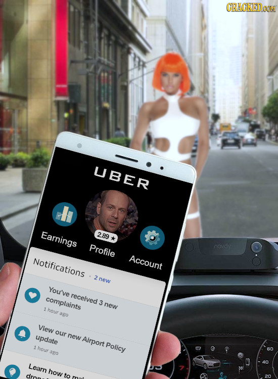 CRACKEDOON UBER Earnings 2.89 * Profile Notifications Account new You've received complaints 3 new 2 hour ago View our new update Airport Policy 1 hou