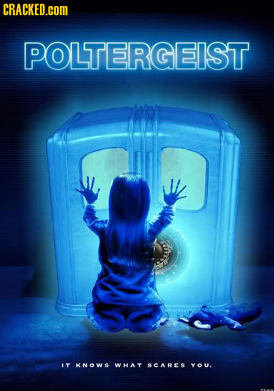 CRACKED.cOM POLTERGEIST IT KNOWS WHAT SCARES YOU.