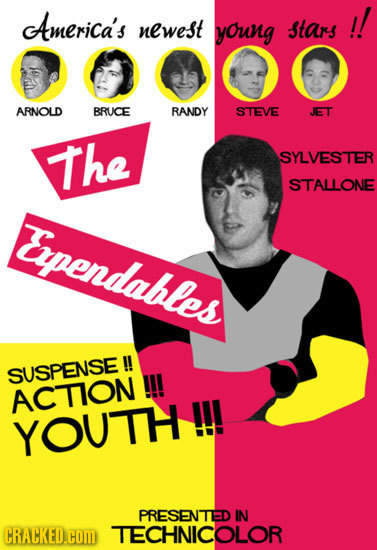America's stars !! newest young ARNOLD BRUCE RANDY STEVE JET The SYLVESTER STALLONE Ependables SUSPENSE !! !! ACTION YOUTH!! PRESENTED IN CRACKED.COm