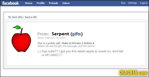 facebook Home Prolile Friends Inbox Fve Settinios Logout My Sent Gifts Send Gft a From: Serpent (gifts) when: February This is a public gift. Make it 