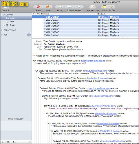CRACKED.cOM Inbox (3285 messages) Get Mail Delete lunk Reply Reply A Foreard Ne Messace Nore ToDo MAILBOXES From Subbiect Tvher Durden Re: Project Mav