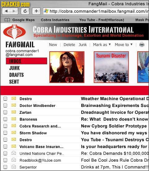 CRACKED.com FangMail - Cobra Industries C http:llcobra.commanderimailbox.fangmail.comlin mn Google Maps Cobra Industries You Tube - Fred(Hllarious) Ma