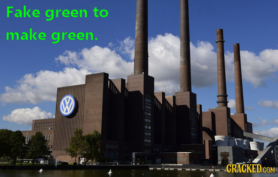 Fake green to make green. W CRACKED COM