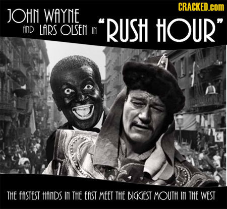 CRACKED.COM JOHN WAYNE RUSH AND LARS OLSEN HOUR In THE FASTEST HANDS IM THE EAST MEET THE BIGGEST MOUTH IN THE WEST