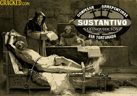 TIRSE CONFESAP SUSTANTIVO A-INQUISICION SER TORTURADO