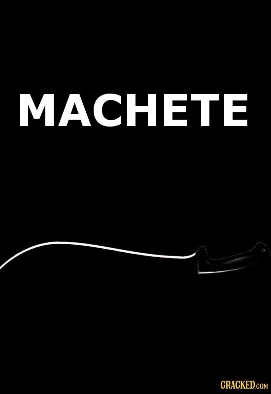 MACHETE CRACKED.COM