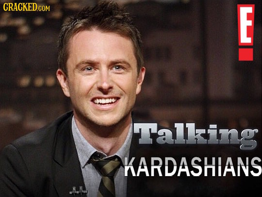 CRACKED COM E Talking KARDASHIANS