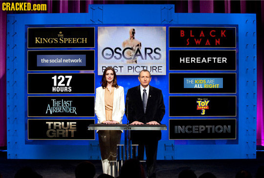 CRACKED.COM BLACK KING'S SPEECH SWAN OSCARS the thesocialnetwork HEREAFTER RAST PICTURE 127 THE KIDS ARE ALL RIGHT HOURS THELAST ToY AIRBENDER SYERY 3
