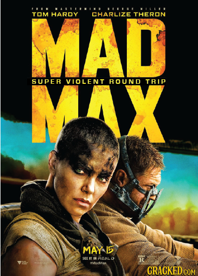 FPIN NALLNLA 11E WLLLEV TOM HARDY CHARLIZE THERON SUPER VIOLENT ROUND TRIP MAY 5 SEEI IH R2ALD R Micmse CRACKED COM