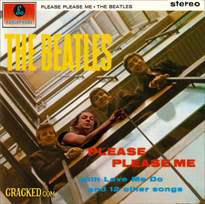 stereo E PLEASE PLEASE ME THE BEATLES PBOPRONT HHEDENTIES INE PEASE PLEASE ME wvth Lave MO Do CRACKED COM and 12 otler songs 