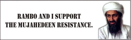 RAMBO AND I SUPPORT THE MUJAHEDEEN RESISTANCE.