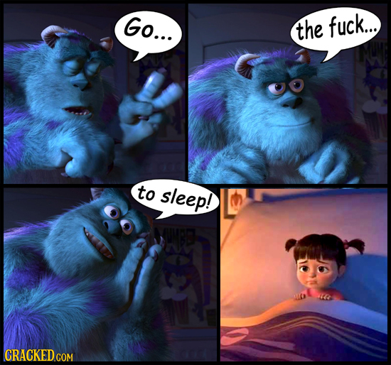 Go... the fuck... to sleep! CRACKED CON