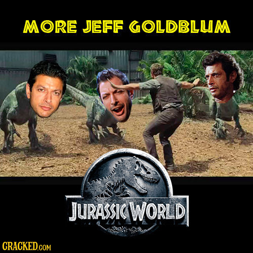 MORE JEFF GOLDBLUM JURASSIG WORLD