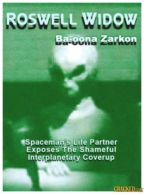 ROSWELL WIDOW Ba-oona Zarkon Spaceman's Life Partner Exposes The Shameful Interplanetary Coverup CRACKEDCON 