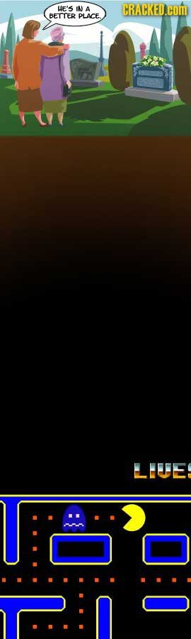 HE'S ON A CRACKED.CO BETTER PLACE LEUES