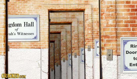 gdom Hall of rah's Witnesses Rir Door t Ent CRACKEDCON