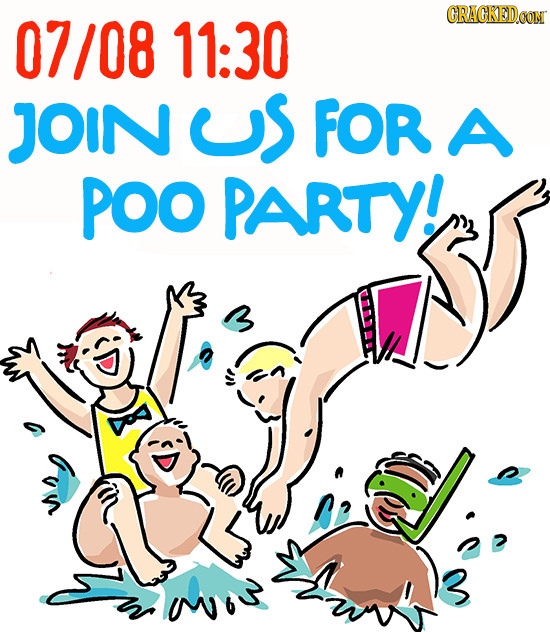 07/08 CRACKEDCON 11:30 JOIN US FOR A POO PARTY! 3 