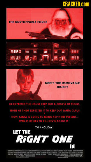 CRACKED.COM THE UNSTOPPABLE FORCE MEETS THE IMMOVABLE OBJECT HE EXPECTED THE HOUSE KEEP OUT A COUPLE OF THUGS. NONE OF THEM EXPECTED IT TO KEEP OUT SA