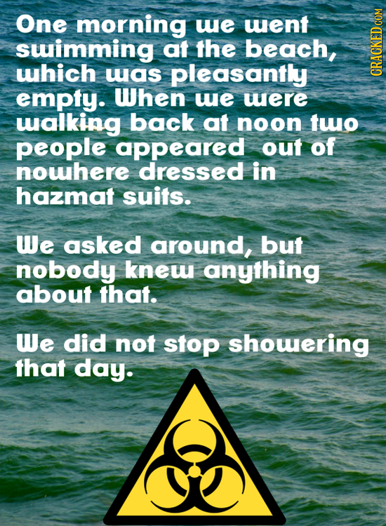 One morning we uent suimming at the beach, uhich uas pleasantly GRADI empty. When ue were walking back at noon tuo people appeared out of nowhere dres