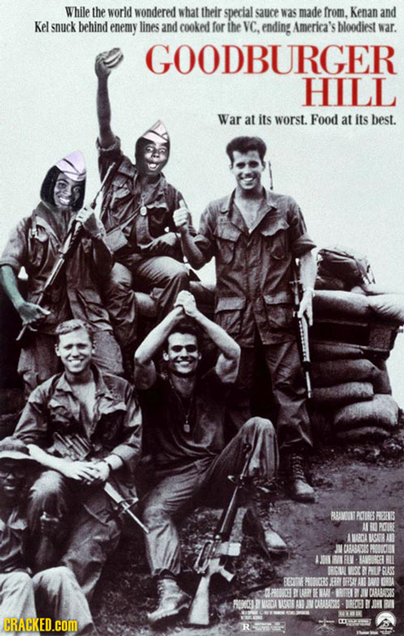 While the world wondered what their special sauce was made from. Kenan and Kel snuck behind enemy lines and cooked for the VC, ending America's bloodi