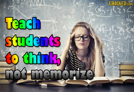 CRACKED CO COM Teach G2 J 4 S-7t students Mz to think, not memorize 