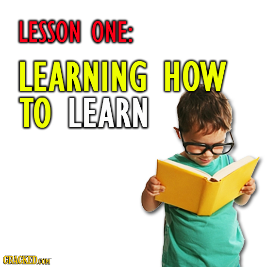 LESSON ONE: LEARNING HOW TO LEARN CRAGKEDCON 