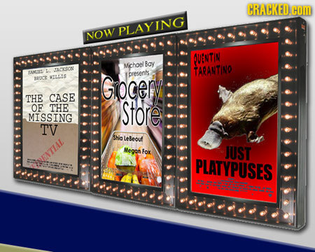 CRACKED.coM PLAYING NOW OUNTIN Michoel Bay SANLIE La JACYSOON TARANTINO presents aROC& KILLIS Giocery THE CASE OF THE Store MISSING TV Shia LeBeouf Me