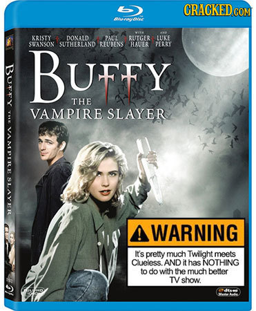 CRACKEDcO anmyolse KRISTY DONALD PAUL RUTGER LUKE SWANSON BUFFy SUTHERLAND REUBENS HAUER PERRY THE VAMPIRE SLAYER VAMPIRE SLAYER WARNING It's pretty m