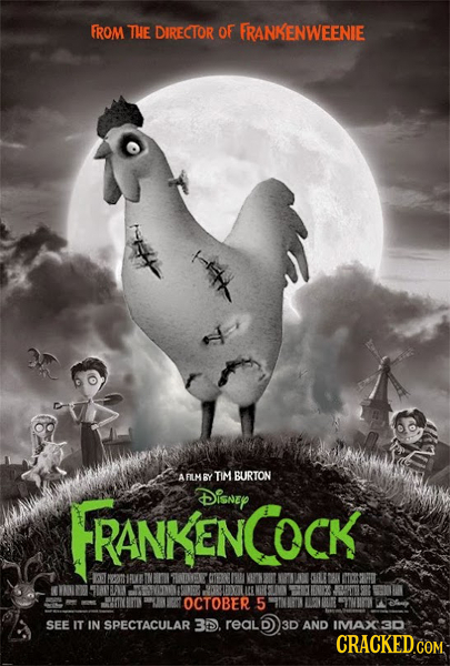 FROM THE DIRECTOR OF FRANKENWEENIE fh AFILM BY TIM BURTON FRANKENCOCK Disney RANKEN OCTOBER 5 SEE IT IN SPECTACULAR 3D. reald 3D AND IMVAX3D