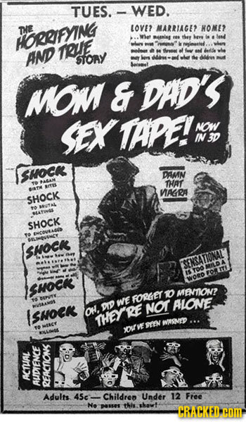 TUES. WED. TE LOVE? MARRIAGE? NOME? HORRIFMING Wat eNing 0 they heve led Lrs oes g whens TRUE negieanned. modes G4 Snoet fes nd dedde AND STORy ay rs