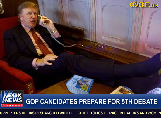 NOXS FOX NEWS GOP CANDIDATES PREPARE FOR 5TH DEBATE Channel UPPORTERS HE HAS RESEARCHED WITH DILLIGENCE TOPICS OF RACE RELATIONS AND WOMEN