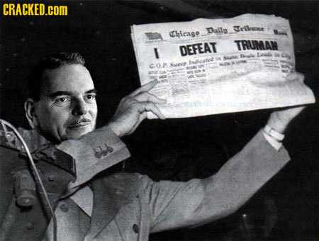 CRACKED.COM Dailu rbe Chirago Ban TRUMAN I DEFEAT f s Su lelioatin cOP Suer LL