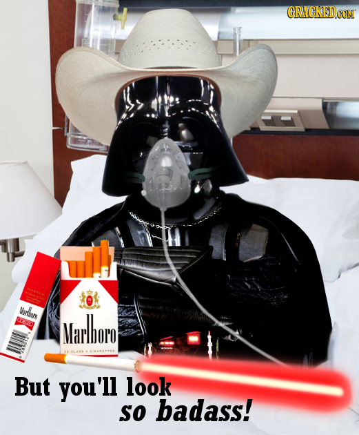 GRAGKED Marlben EKID Marlboro But you'll look so badass!