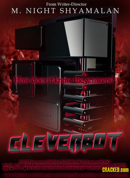 From Writer-Director M. NIGHT SHYAMALAN How does it know theanswers? erbo'c LLEVEPOT 61 WEWENG CRANOTRHT 01 1LBIII V CRACKED.cOM Ionwensetoclaeshiorss