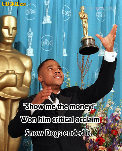 CRACKEDCO COM CiteECON Co ab Show me the money! Won him critical acclaim Snow Dogs ended it.