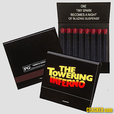 ONE TINY SPARK BECOMES A NIGHT OF BLAZING SUSPENSE BA ARINTAL PG TOWERING THE NFERno CRACKED.COM