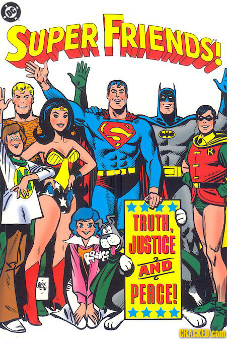 OC* SUPER FRIENDS! In TRUTH, JUSTICE RHF AND X TOW PEACE! CRACKEDICOM 