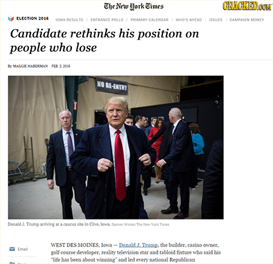 the Net ork Times CRACKEDO ELECTION 2016 IOWA RESULTS ENTRANCE POLLS PRIMARY CALENDAR wO's AHEAD ISSUES CAMPAIGN MONEY Candidate rethinks his position