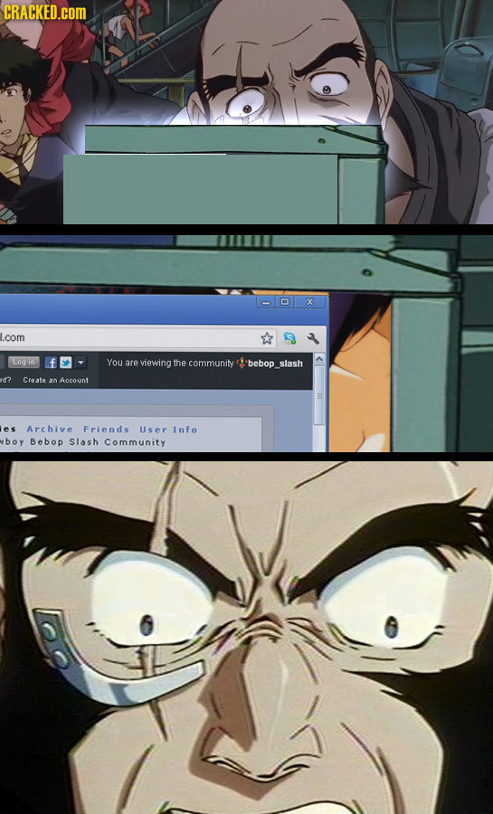 CRACKED.COM .com Lod in You are viewing the community bebop sla ? Create an Aooount Archive Friends User Info boy Bebop Slash Community