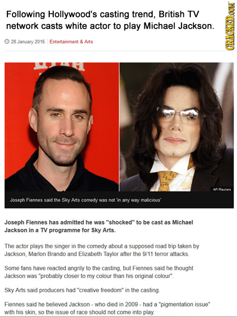 Following Hollywood's casting trend, British TV network casts white actor to play Michael Jackson. 28 January 2016 Entertainment & Arts GRAUN AP/Reute