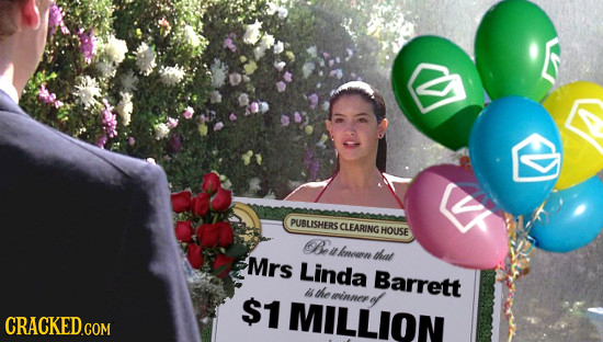 PUBLISHERS CLEARING HOUSE B.a a knoen that Mrs Linda Barrett M the $1 inne MILLION