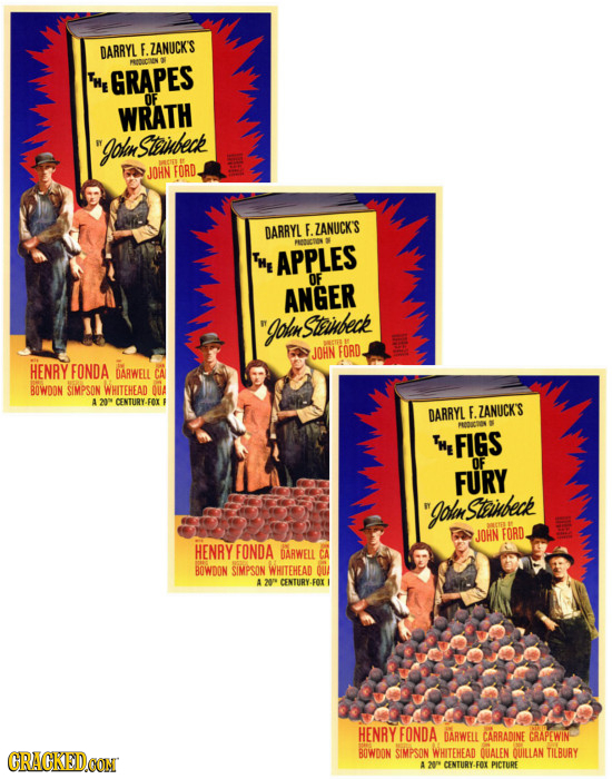 DARRYL F.ZANUCK'S TH GRAPES OF WRATH goln. Sieubeck ACIR JOHN FORD. DARBYL F. ZANUCK's TN APPLES OF ANGER goln Stetbeik JOHN FORD HENRY FONDA DARWEU