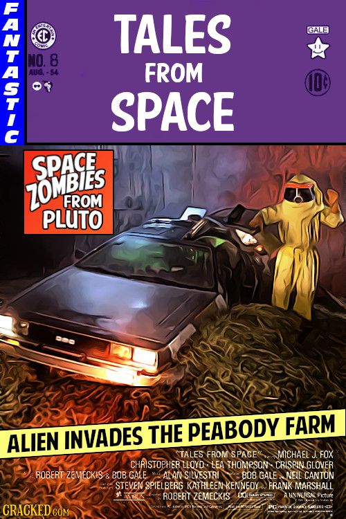 TALES EC GALE NO. 8 FROM AUG. I0 SPACE SPAGE ZOMBIES FROM PLUTO FARM INVADES THE PEABODY ALIEN TALES FROM SPACE MICHAEL J. FOX CHRISTOPHER LLOYD tEA 