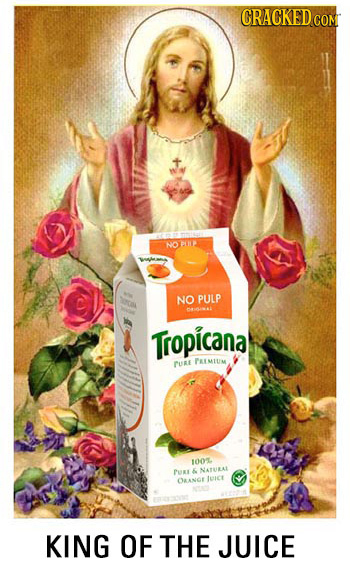 GRACKED c NO PIH NO PULP 40L Tropicana CURE PMIUIM IHOL. PUR & NATURAL OAANGE turce KING OF THE JUICE