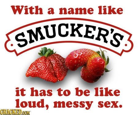With a name like SMOCRER'S it has to be like loud, messy sex. ORACKEDOON